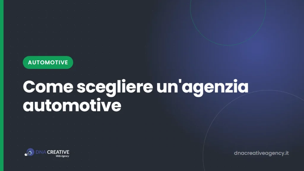 Agenzia marketing automotive: come capire se sa vendere auto, prima di firmare