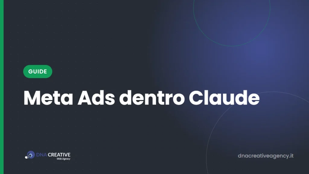 Come collegare Meta Ads a Claude con il connettore ufficiale: la guida passo passo