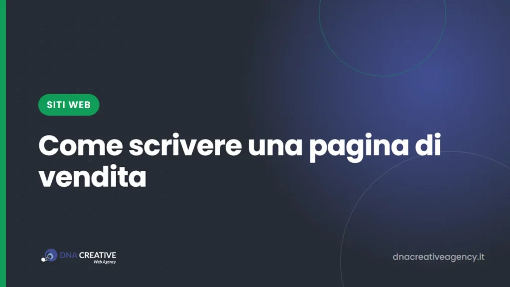 Come scrivere una pagina di vendita che fa comprare: struttura, testi ed esempio pratico