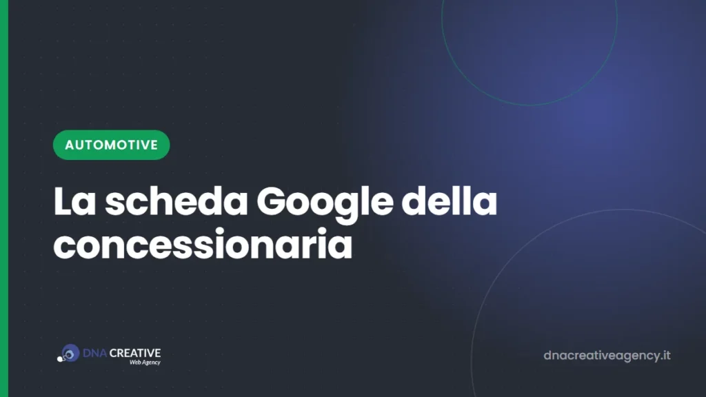 Google Business Profile per concessionarie auto: come far chiamare e venire in salone chi ti cerca su Google