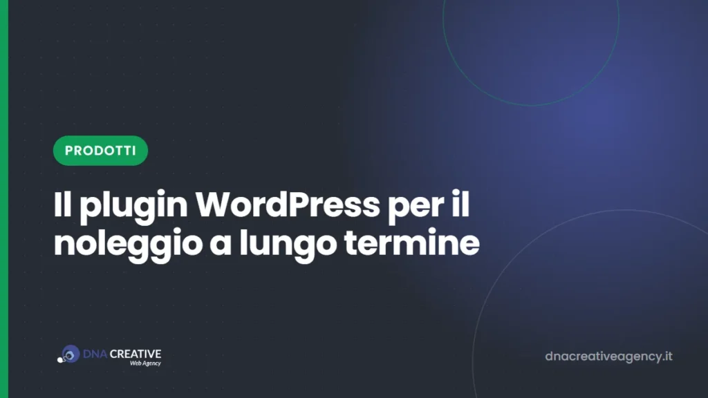 Plugin WordPress per il noleggio a lungo termine: catalogo, canoni e preventivi PDF dal tuo sito